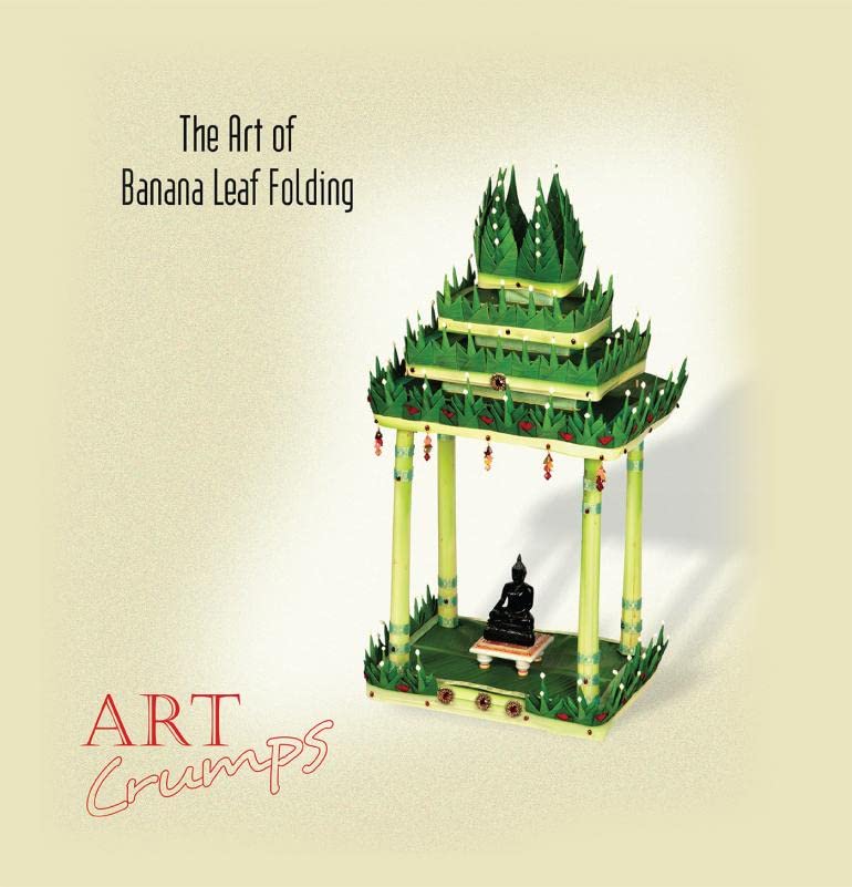 The Art Of Banana Leaf Folding : Art Crumps