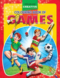 Games Colouring Book for Kids Age 38 | Creative Colouring Pages with Fun Indoor & Outdoor Games | Engaging Activity to Improve C