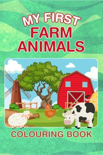 My First Farm Animals Colouring Book