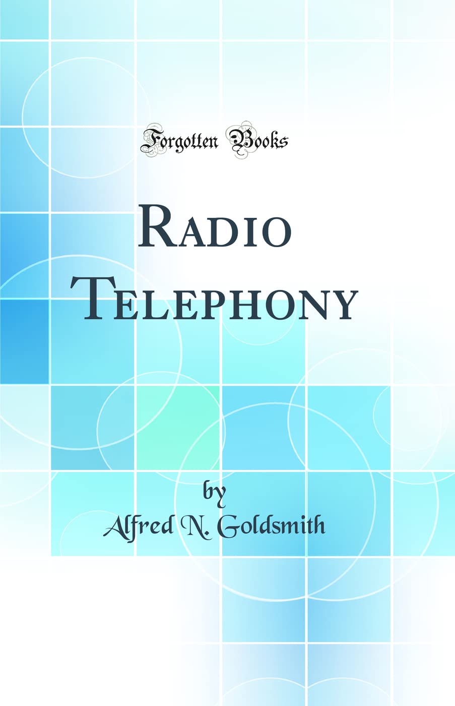 Radio Telephony (Classic Reprint)