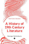 A History Of 19Th Century Literature