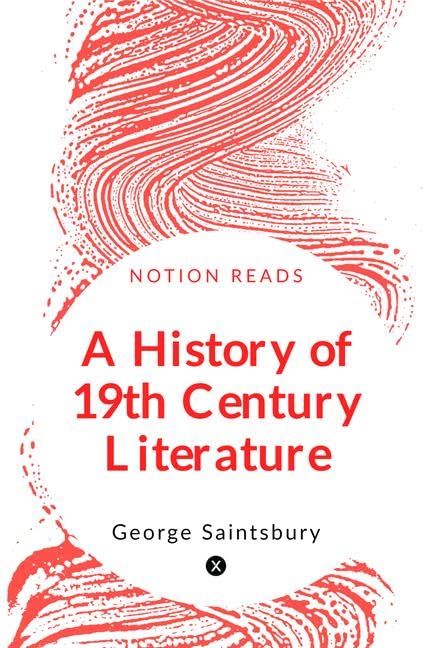 A History Of 19Th Century Literature