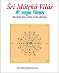 Sri Matrka Vilas: The interplay of the little mothers