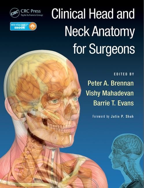 CLINICAL HEAD AND NECK ANATOMY FOR SURGEONS WITH ACCESS CODE (HB 2016)