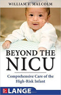 Beyond the Nicu: Comprehensive Care of the High Risk Infant