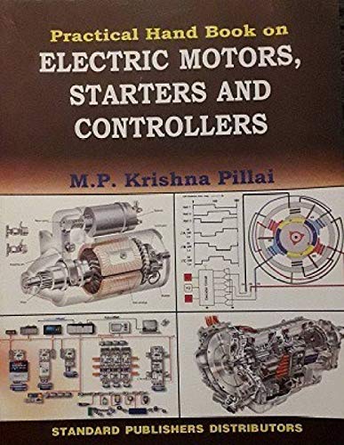 Practical handbook om Electric Motors, Starters and Controllers