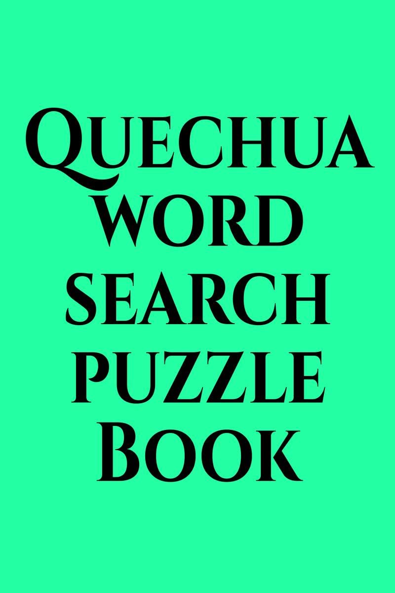 Quechua word search puzzle Book