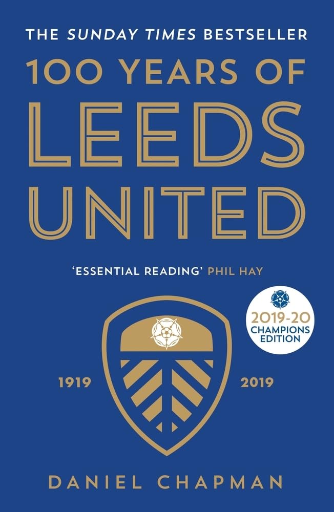100 Years of Leeds United: 19192019