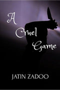 A Cruel Game