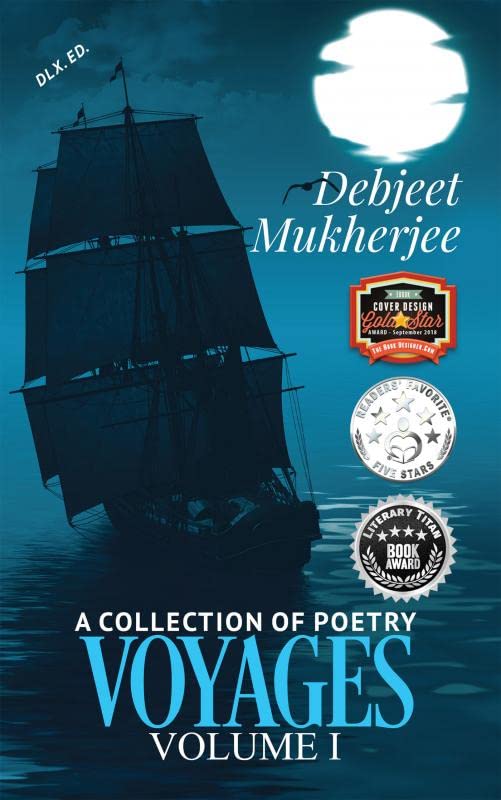 Voyages Volume I (Dlx. Ed.) : A Collection Of Poetry
