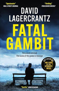 Fatal Gambit: By The Author Of The Girl In The SpiderS Web (Rekke And Vargas)