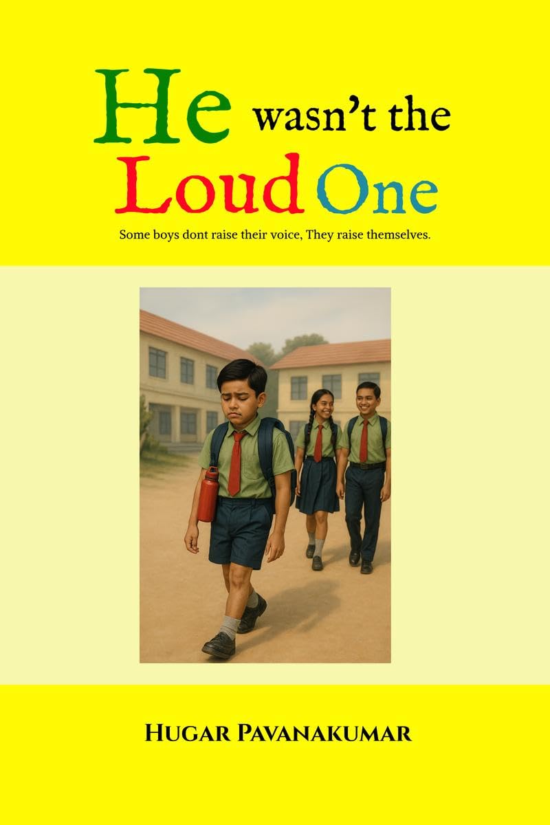 He Wasnt the Loud One: Some boys dont raise their voice, They raise themselves.