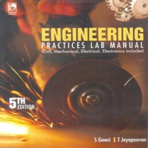 Engineering Practices Lab Manual, 5th Edition