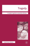 Tragedy: 95 (Readers Guides to Essential Criticism)