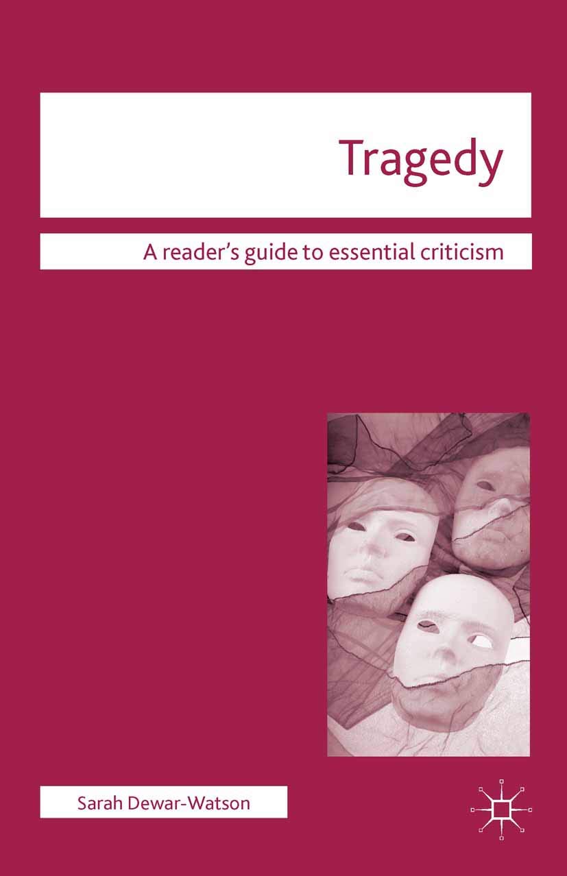 Tragedy: 95 (Readers Guides to Essential Criticism)