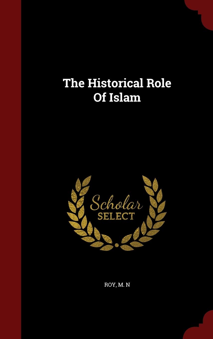 The Historical Role Of Islam
