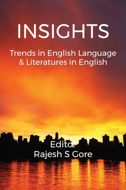 Insights : Emerging Trends In English Language And Literatures In English