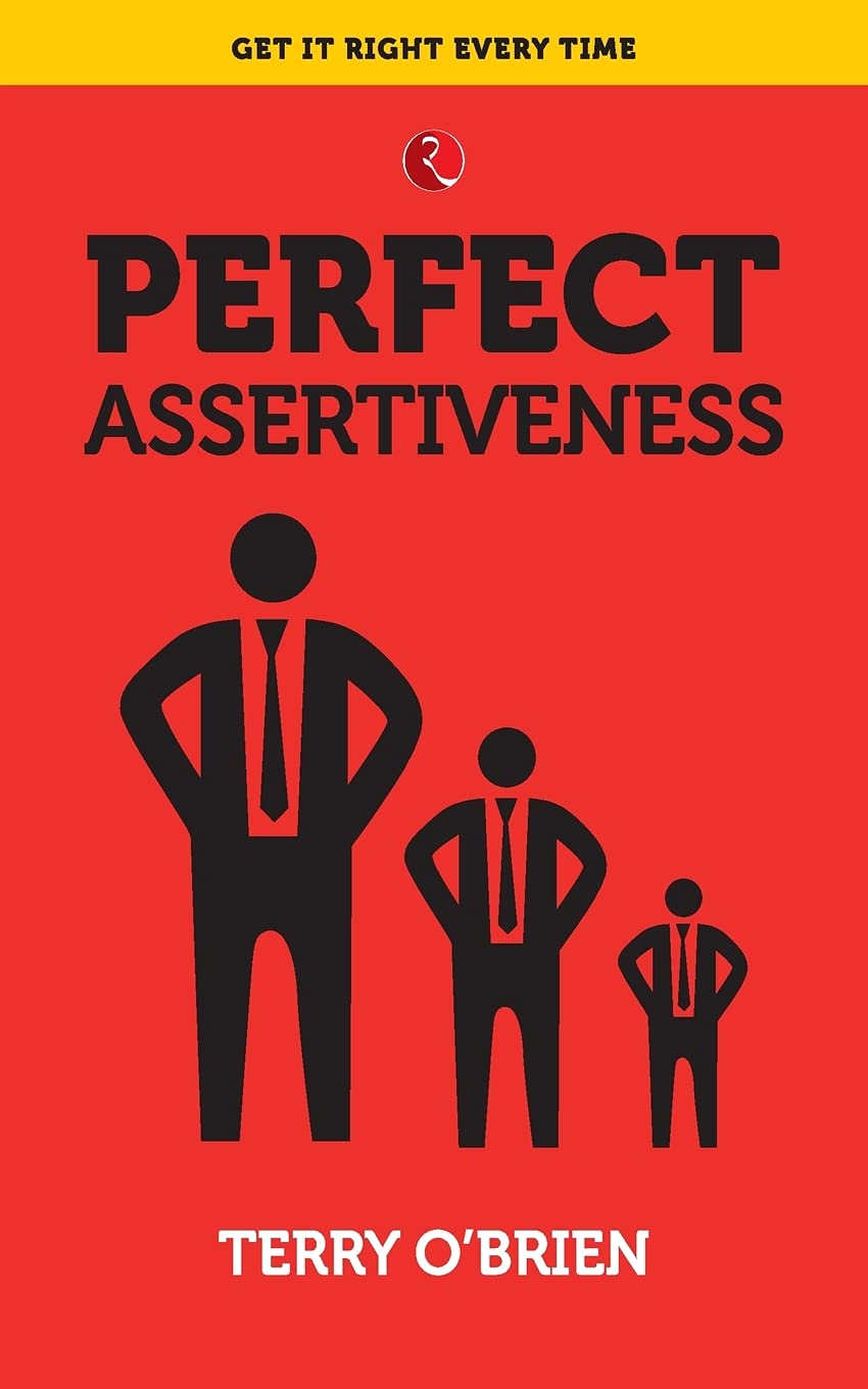 Perfect Assertiveness [Paperback] [May 01, 2017] OBrien, Terry