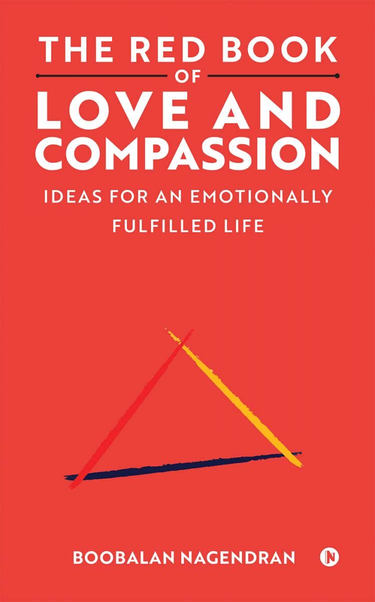 The Red Book Of Love And Compassion : Ideas For An Emotionally Fulfilled Life