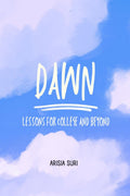 Dawn : Lessons for College and Beyond