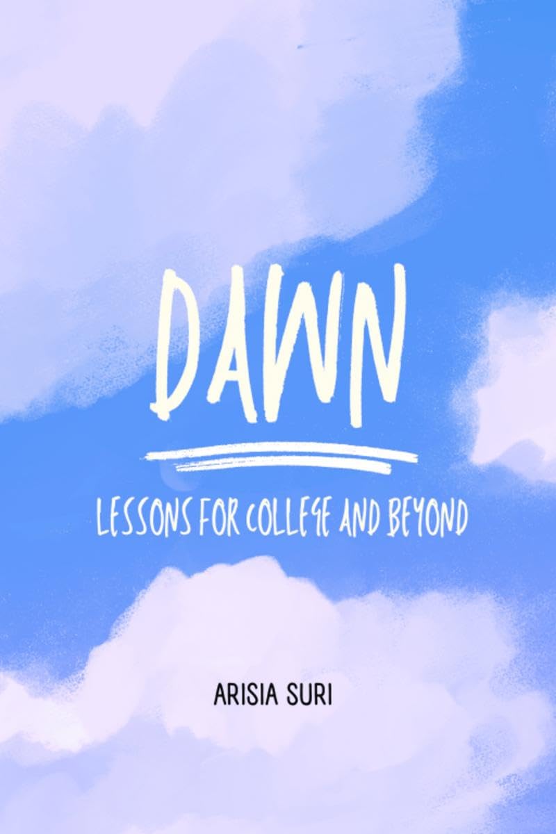 Dawn : Lessons for College and Beyond