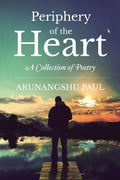 Periphery of the Heart : A Collection of Poetry