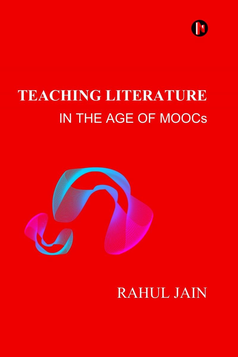 Teaching Literature: In the Age of Moocs