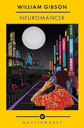 Neuromancer (Sf Masterworks Reissue)