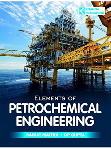 Elements Of Petrochemical Engineering