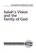 Isaiahs Vision and the Family of God (Literary Currents in Biblical Interpretation)
