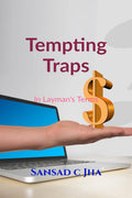 Tempting Traps : In LaymanS Terms