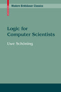 Logic for Computer Scientists (Modern Birkhuser Classics)