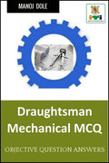 Draughtsman Mechanical MCQ : Objective Question Answers