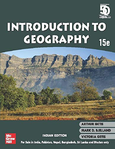 INTRODUCTION TO GEOGRAPHY, 15TH EDITION