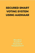 Secured Smart Voting System Using Aadhaar