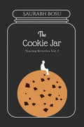 The Cookie Jar : Tracing Reveries Vol. I