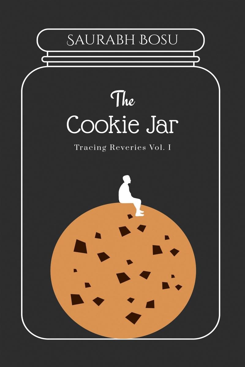 The Cookie Jar : Tracing Reveries Vol. I