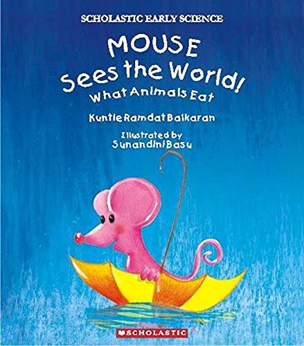 Mouse Sees The World (Scholastic Early Science)
