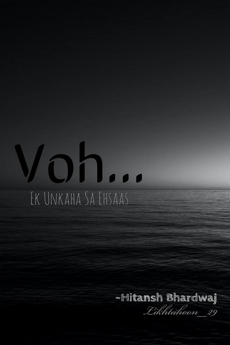 Voh : Ek Unkaha Sa Ehsaas