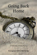 Going Back Home : A Collection Of Haiku Poetry