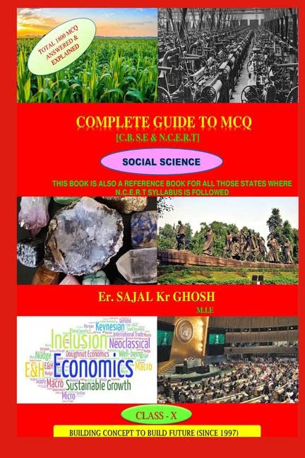A Complete Guide To M.C.Q [Social Science] : Class 10 (C.B.S.E & N.C.E.R.T)