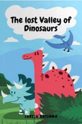 The Lost Valley of Dinosaurs