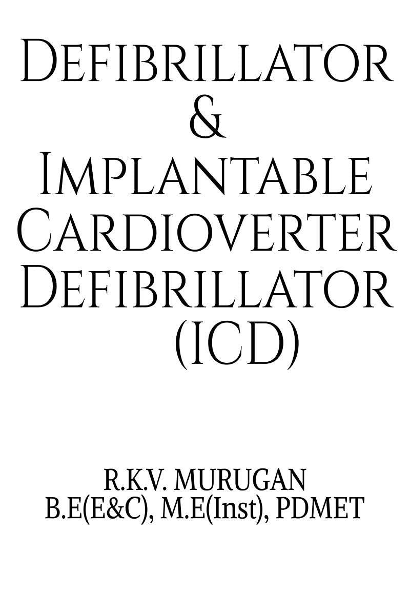 Defibrillator And Implantable Cardioverter Defibrillator (Icd)