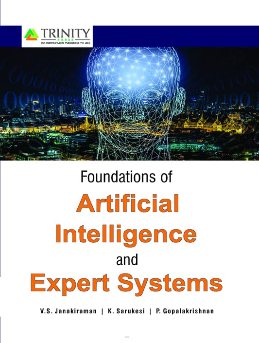 Foundations of Artificial Intelligence and Expert Systems