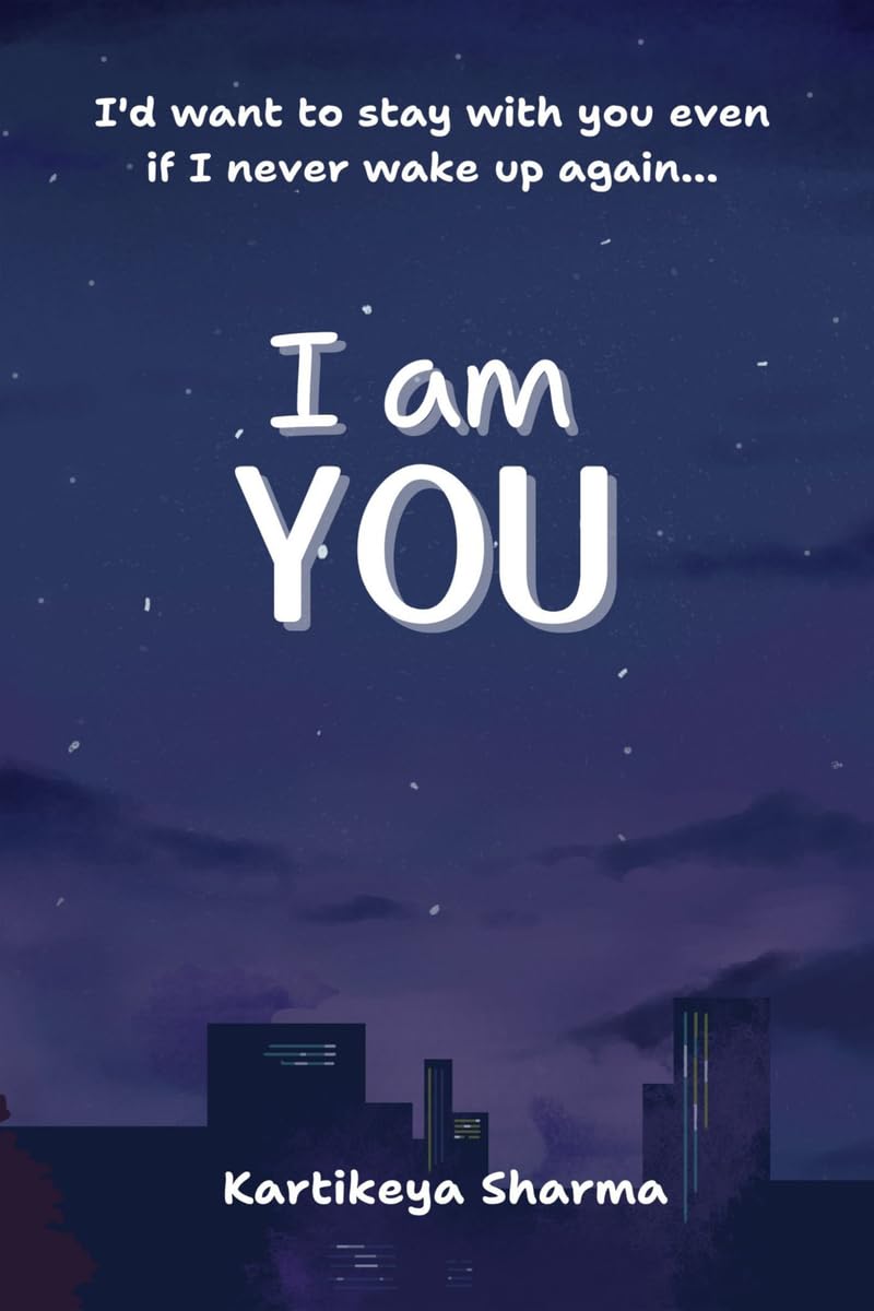 I am you: A Romance/Fantasy novel about finding support, respect and solace from a person who truly understands and loves you n