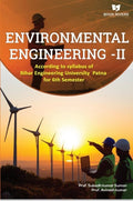 ENVIRONMENTAL ENGINEERINGII (According To Syllabus of Bihar Engineering University Patna For 6th Semester)