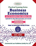 Practical Learning Series Business Economics for CA Foundation New Syllabus 2023