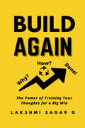BUILD AGAIN : The Power of Training Your Thoughts for a Big Win:[Motivational book, Inspirational book, self help book, Personal