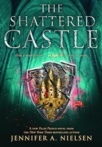 The Ascendance #05: The Shattered Castle
