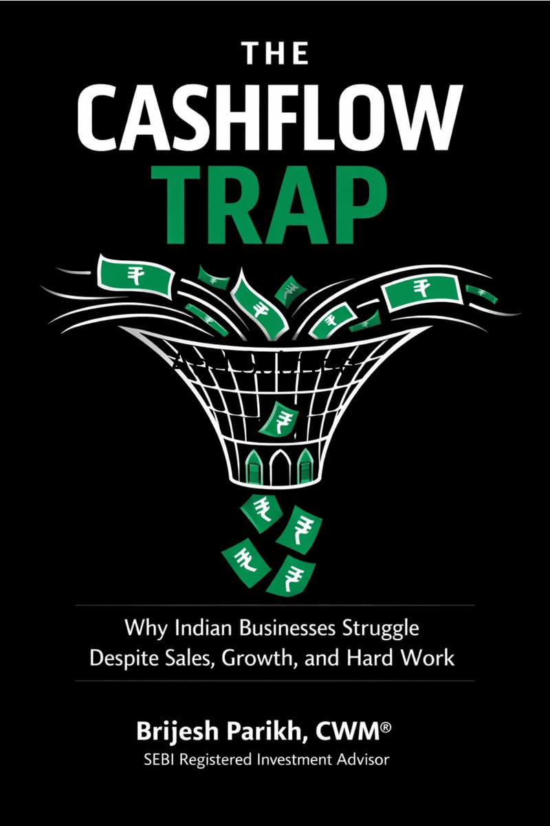 The Cashflow Trap: Why Indian Businesses Struggle Despite Sales, Growth, and Hard Work
